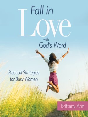 cover image of Fall in Love with God's Word